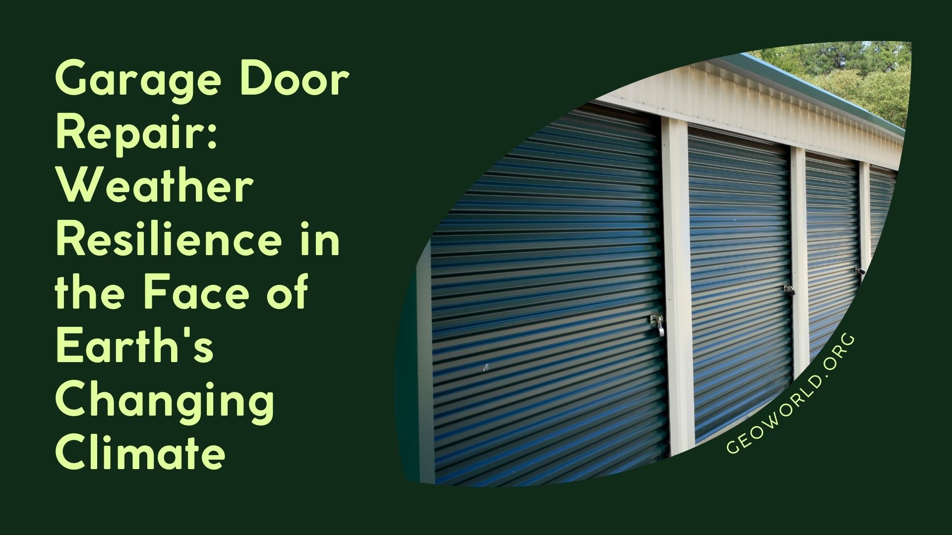 Garage Door Repair Weather Resilience
